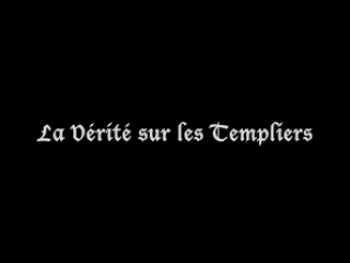 the whole truth about the knights templar / la v rit sur les templiers (2013)